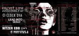 Today the American tour of Clock DVA begins in San Francisco with Front Line Assembly (headliners) and Lead Into Gold.