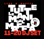 RIZOSTREAM :: INVIATI TUTTI I DJ SET DEL MAFFIA ILLICIT MUSIC CLUB AI SOTTOSCRITTORI DEL CROWDFUNDING ‘TUTTE LE MANI DEL MAFFIA’